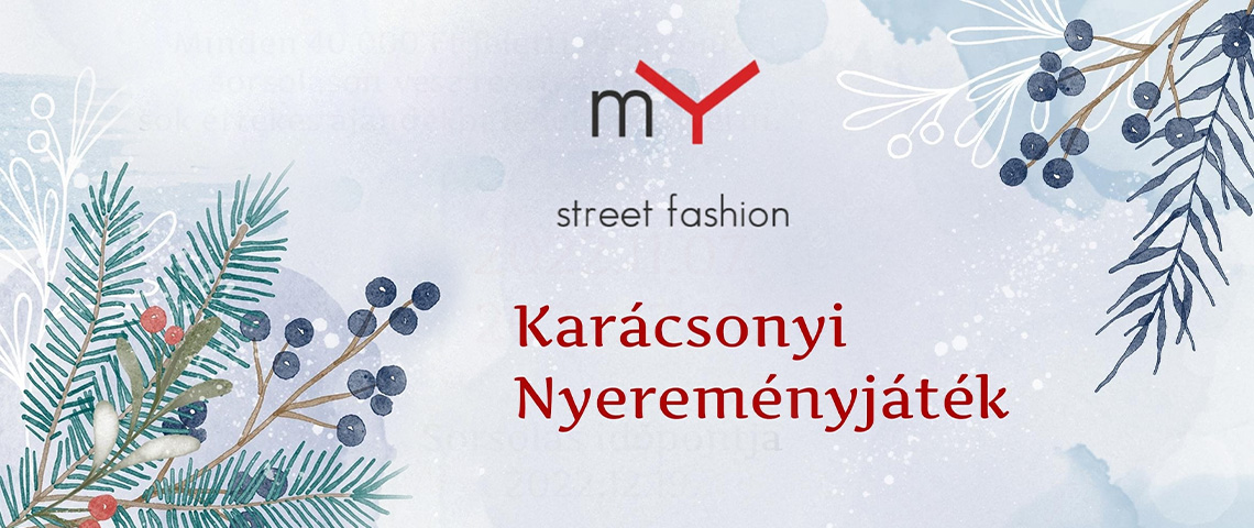 My Street Fashion ➤ Elindult a karácsonyi nyereményjáték!